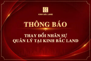 Thay đổi nhân sự quản lý tại Kinh Bắc Land